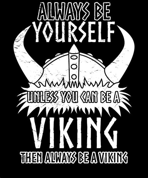 Viking Warrior Quote Gift Then Always Be A girl Painting by Evans Theo ...