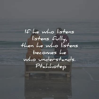 83 Listening Quotes To Help You Be A Better Listener