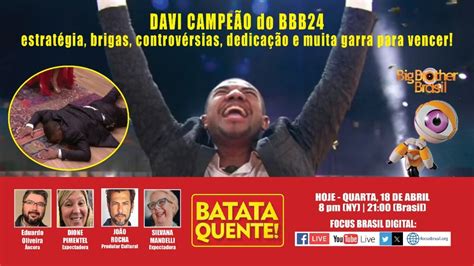 Davi Campe O Do Bbb Estrat Gia Brigas Controv Rsias Dedica O E