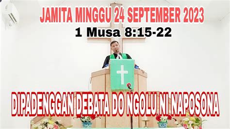 JAMITA MINGGU 24 SEPTEMBER 2023 1 MUSA 8 15 22 DIPADENGGAN DEBATA DO