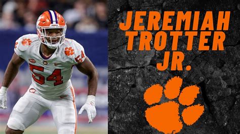 Nfl Draft Jeremiah Trotter Jr Lb Clemson Youtube