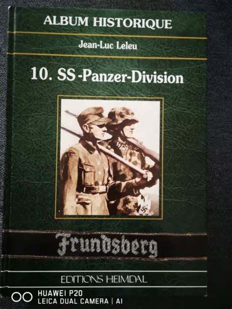 Heimdal Frundsberg 10 Ss Panzer Division Album Historique Waffen