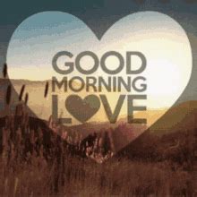 Good Morning Love Gif GIF - Good morning love gif - Discover & Share GIFs