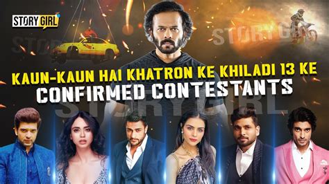 Confirmed Contestants Of Khatron Ke Khiladi 13 Khatron Ke Khiladi 2023 Rohit Shetty Kkk13