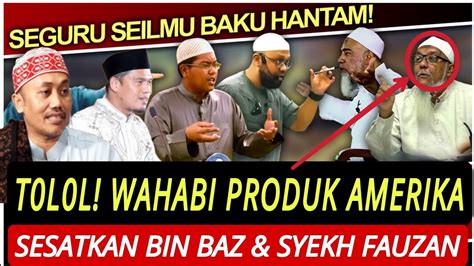 T0L0L WAHABI PRODUK AMERIKA USTADZ SALAFI SESATKAM SYEKH ABDUL AZIZ