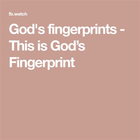 God S Fingerprints This Is Gods Fingerprint God Fingerprint Art