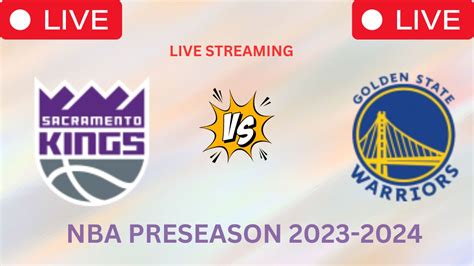 Watch Sacramento Kings Vs Golden State Warriors Live Stream How To