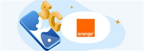 Top 81 Imagen Comment Avoir La 5g Orange Fr Thptnganamst Edu Vn