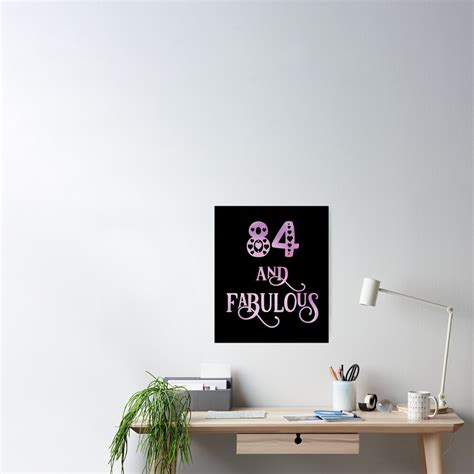 Women Years Old And Fabulous Th Birthday Party Print Poster By