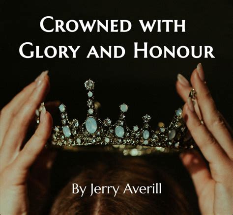 THEATRE Crowned With Glory And Honour Deadline News