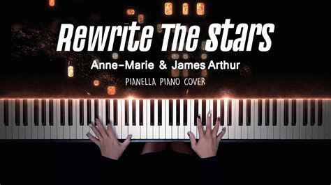 Anne Marie And James Arthur Rewrite The Stars The Greatest Showman Piano Cover By Pianella