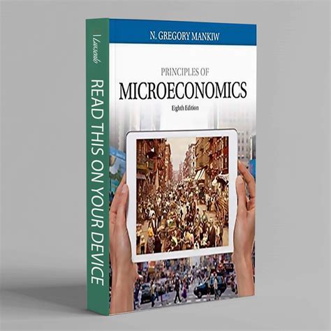 Principles Of Microeconomics Th Edition Mankiw For A Comprehensive