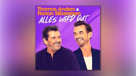 Thomas Anders Florian Silbereisen Alles Wird Gut Official Video