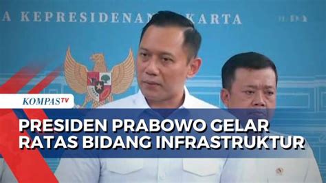 Presiden Prabowo Gelar Ratas Infrastruktur Ahy Bahas Mudik Lebaran