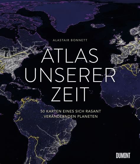 Buchkritik Zu Atlas Unserer Zeit Spektrum Der Wissenschaft