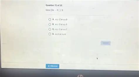 Question 12 Of 25 Solve 2x 5 9 A X 8 B X 9 C X 7 D X