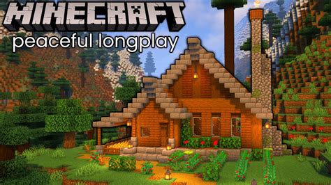 Minecraft Relaxing Longplay Building A Cozy Cabin In The Woods