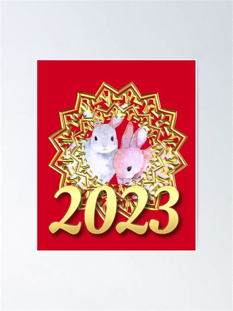 Year Of The Rabbit 2023 Poster By Bonnyunicorn Redbubble