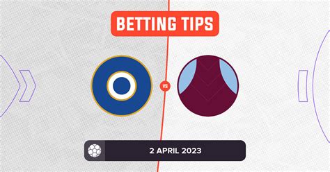 Chelsea Vs Aston Villa Prediction And Odds 2 April 2023