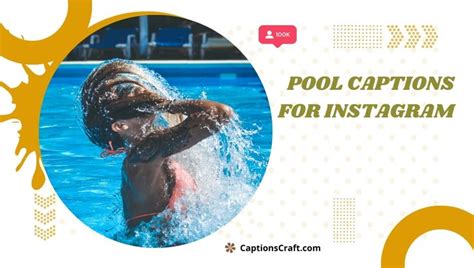 200 Pool Captions For Instagram In 2024 Dive Into The Best Poolside