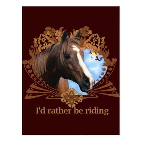 Id Rather Be Riding Horses Postcard Zazzle