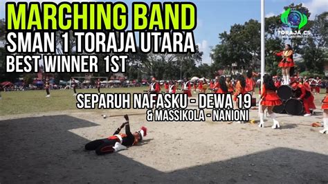 Separuh Nafasku Marching Band SMAN 1 Toraja Utara Smansa Rantepao