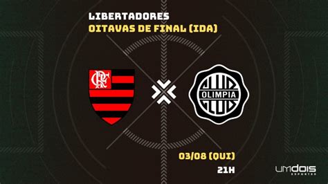 Flamengo X Olimpia Escalações Prováveis Como Assistir Data E Horário