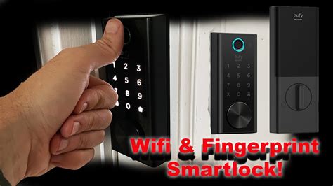 Eufy Security Smart Lock Touch Wi Fi Installation And Review This