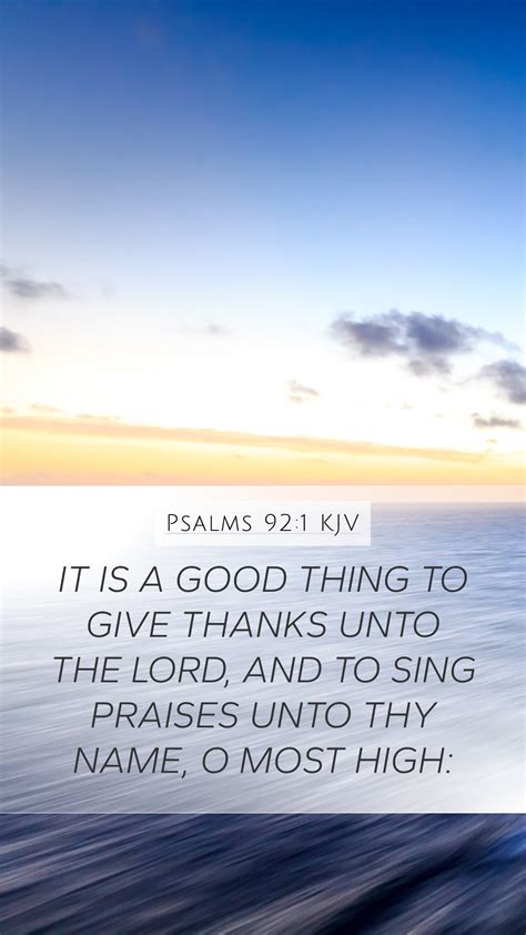 Psalms Kjv Mobile Phone Wallpaper It Is A Good Thing To Give