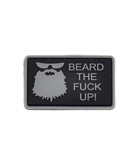 Beard The Fuck Up PVC Patch Black Just For Patches