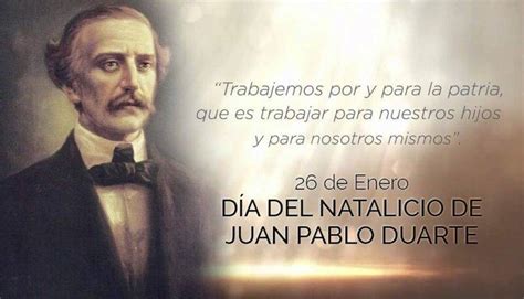 Himno a Juan Pablo Duarte y Díez 26 de enero de 1813 15 de julio de