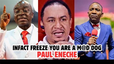 PAUL ENECHE FINALLY BLAST DADDY FREEZE OVER INSULTING BISHOP DAVID