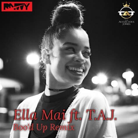 Stream Ella Mai And T A J Boo D Up Remix By Teddybear Taj Listen