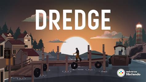 Dredge Será Lançado Em Março Novo Trailer Universo Nintendo