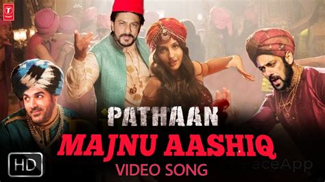 Pathaan Title Track Song Majnu Aashiq Shahrukh Khan Salman Khan