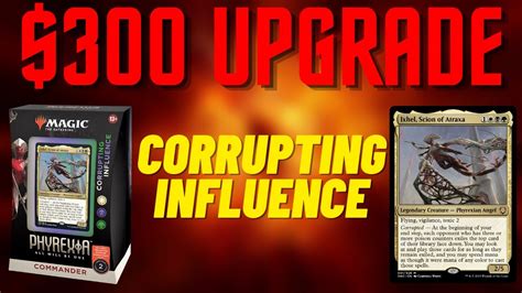 Corrupting Influence Upgrade Improving The Precon Commander Deck With