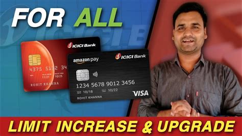 ICICI Credit Card Limit Increase And Card Upgrade Offer For ALL