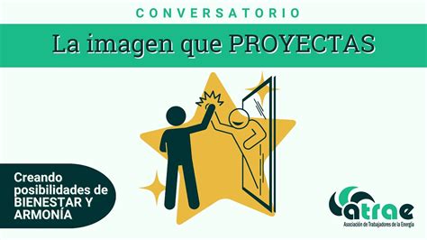 Conversatorio La Imagen Que Proyectas Youtube