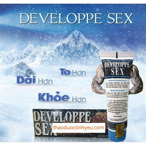 Gel Tăng Kích Thước Developpe Sex Của Pháp Tốt Nhất