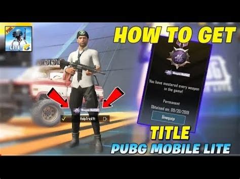 HOW TO TAKE A WEAPON MASTER TITLE IN PUBG MOBILE LITE ARVIND GAMING AG