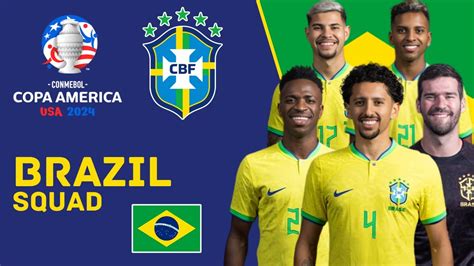 BRAZIL 26 Men Official Squad For Copa America 2024 Updated Brazil