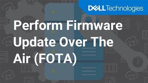 How To Perform Firmware Update Over The Air Using Dell BIOSConnect