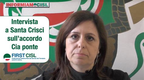 Gruppo Unipol Santa Crisci A Informiamocisl Sullaccordo Cia Ponte