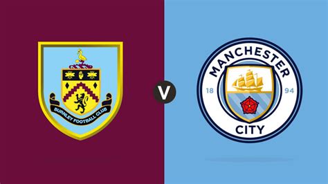 Burnley v Man City: MATCHDAY LIVE