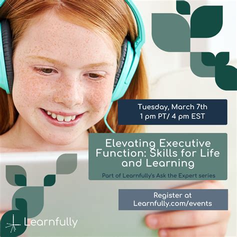 Elevating Executive Function Skills For Life And Learning Learnfully