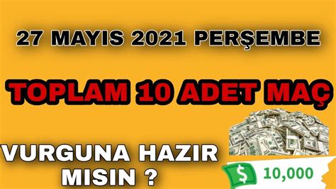 27 MAYIS İDDAA TAHMİNLERİ YouTube