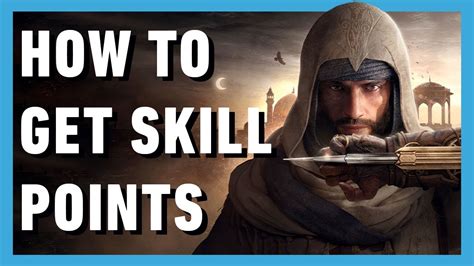 How To Get Skill Points In Assassin S Creed Mirage Self Improvement