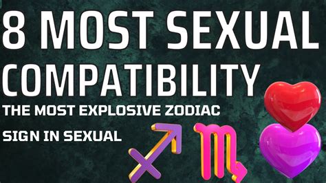 Top 8 Signs With The Most Explosive Zodiac Sexual Compatibility Youtube