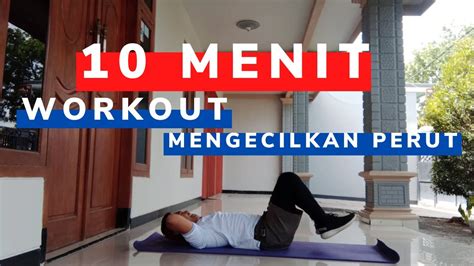 10 Menit Workout Mengecilkan Perut Latihan ABS Di Rumah YouTube