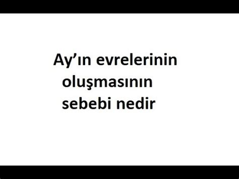 Ay N Evrelerinin Olu Mas N N Sebebi Nedir Youtube